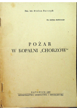 Pożar w kopalni chorzów