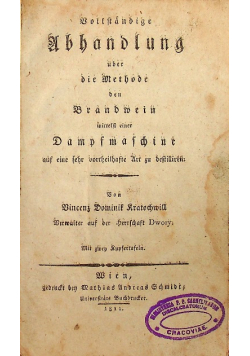 Vollstandige Abhandlung uber die Methode den Brandwein mittelst einer Dampfmaschine 1811 r.