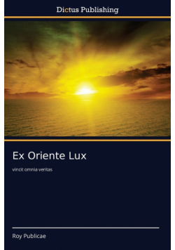 Ex Oriente Lux
