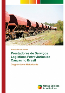 Prestadores de Serviços Logísticos Ferroviários de Cargas no Brasil
