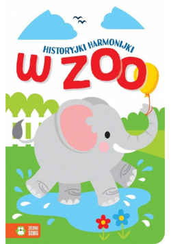 Historyjki harmonijki. W zoo