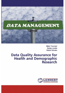 Data Quality Assurance for Health and Demographic Research