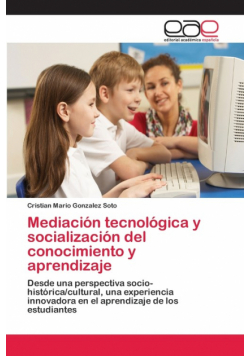 Mediación tecnológica y socialización del conocimiento y aprendizaje