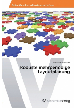 Robuste mehrperiodige Layoutplanung