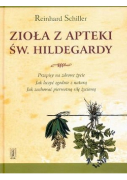 Zioła z apteki św Hildegardy