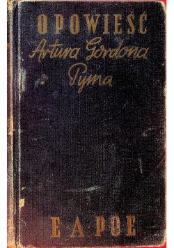 Opowieść Artura Gordona Pyma ok 1931 r.