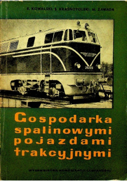 Gospodarka spalinowymi pojazdami trakcyjnymi