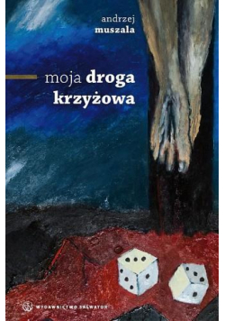 Moja droga krzyżowa SALWATOR