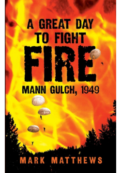 A Great Day to Fight Fire