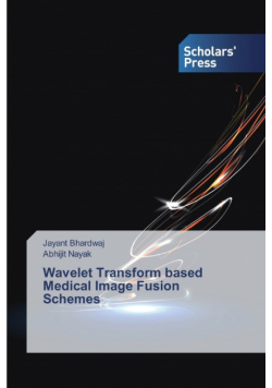 Wavelet Transform based Medical Image Fusion Schemes