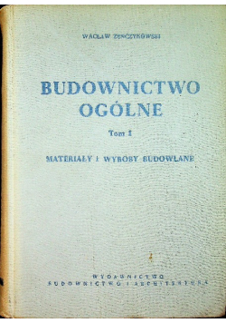 Budownictwo ogólne Tom I