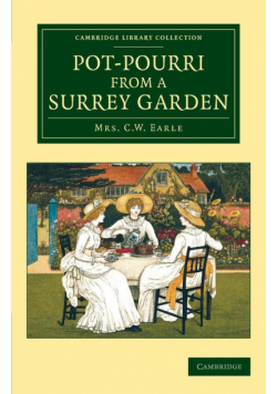 Pot-Pourri from a Surrey Garden