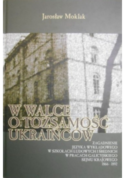 W walce o tożsamość Ukraińców