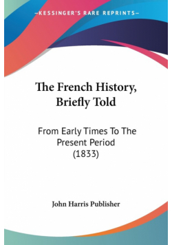 The French History, Briefly Told