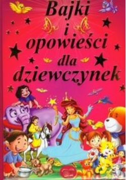 Bajki i opowieści dla dziewczynek