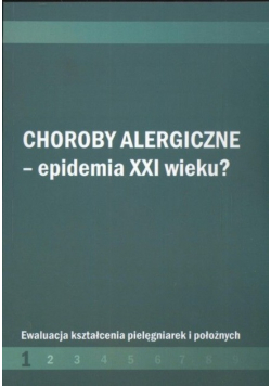 Choroby alergiczne Epidemia XXI w