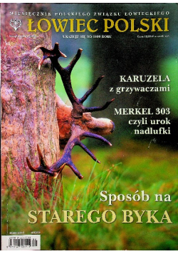 Łowiec Polski nr 8 / 2019 Sposób na starego byka