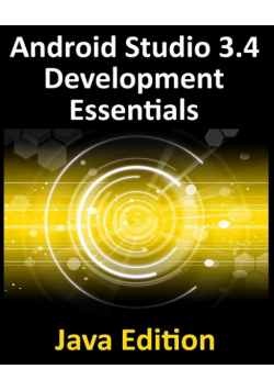 Android Studio 3.4 Development Essentials - Java Edition