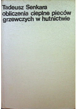 Obliczenia cieplne pieców grzewczych w hutnictwie