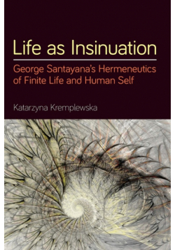 Life as Insinuation