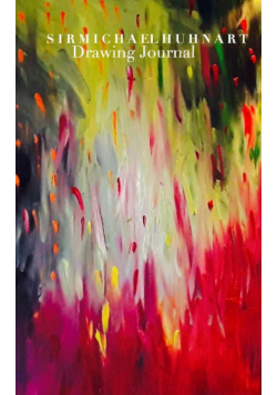 Sir Michael Huhn Fine Art Journal