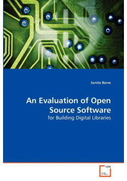 An Evaluation of Open Source Software
