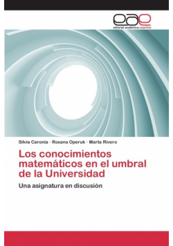 Los conocimientos matemáticos en el umbral de la Universidad