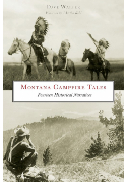Montana Campfire Tales