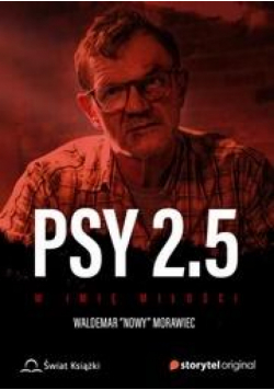 Psy 2.5 W imię miłości.