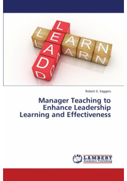 Manager Teaching to Enhance Leadership Learning and Effectiveness