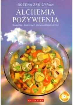 Alchemia pożywienia - Żak-Cyran Bożena