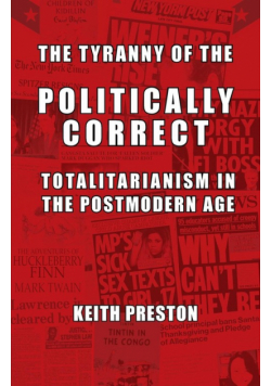 The Tyranny of the Politically Correct