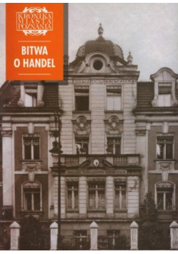 Kronika miasta Poznań nr 3Bitwa o handel