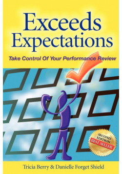 Exceeds Expectations - Take Control of Your Performance Review