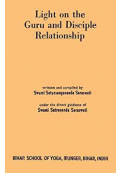 Light on the Guru and Disciple Relationship