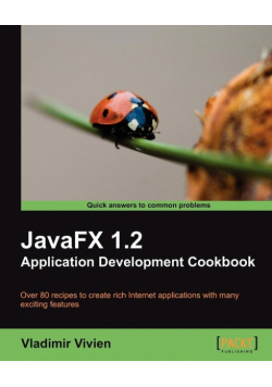 Javafx 1.2 Application Development Cookbook