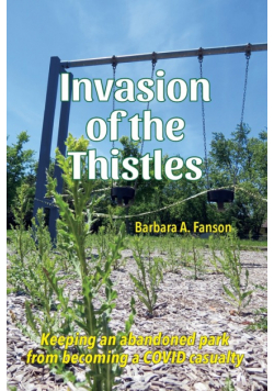 Invasion of the Thistles