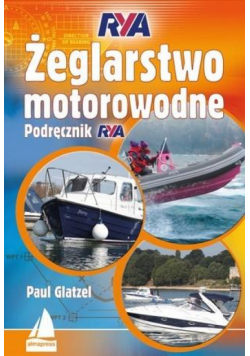Żeglarstwo motorowodne. Podręcznik RYA w.2