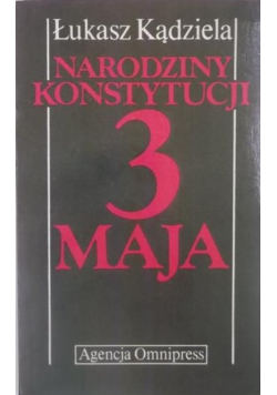 Narodziny Konstytucji 3 Maja
