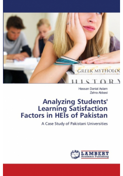 Analyzing Students' Learning Satisfaction Factors in HEIs of Pakistan
