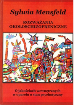 Rozważania okołoschizofreniczne