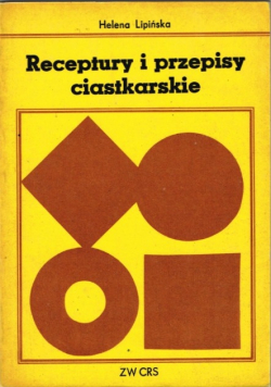 Receptury i przepisy ciastkarskie
