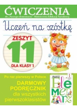 Uczeń na szóstkę Kl.1 z.11 Ćwiczenia
