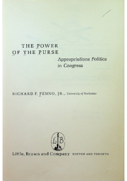 The Power of the Purse Appropriations Politics in Congress