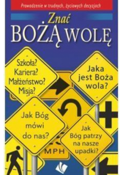 Znać Bożą wolę