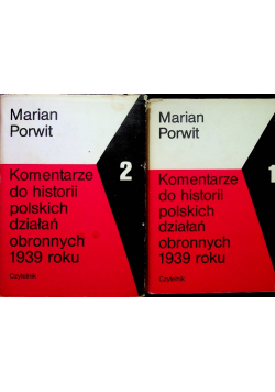 Komentarze do historii polskich działań obronnych 1939 roku Tom 1 i 2