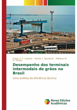 Desempenho dos terminais intermodais de grãos no Brasil
