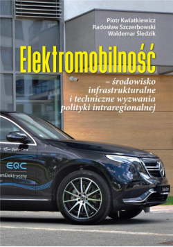 Elektromobilność - środowisko infrastrukturalne...