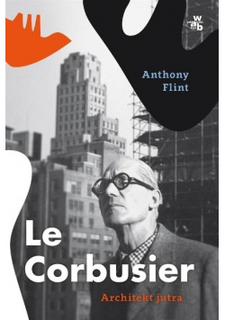 Le Corbusier Architekt jutra
