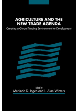 Agriculture and the New Trade Agenda